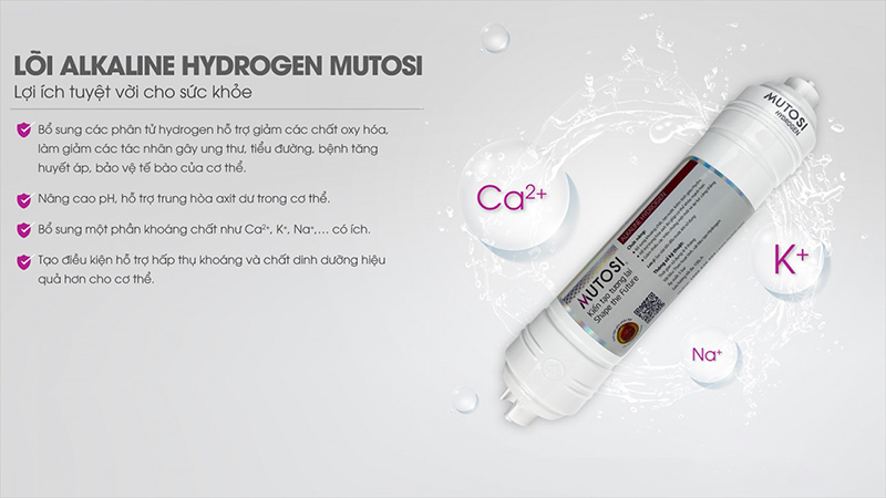 Lõi Alkaline Hydrogen Mutosi mang đến lợi ích tuyệt vời cho sức khỏe