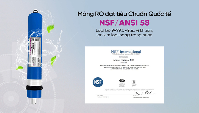 Máy lọc Mutosi trang bị màng RO đạt chuẩn NSF, có khả năng làm sạch đến 99.99%