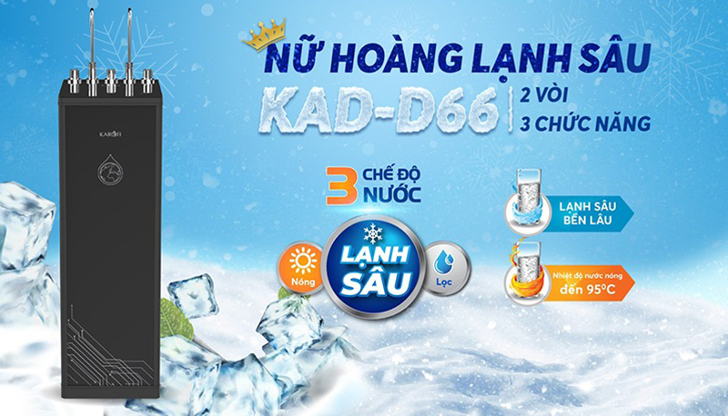 Máy lọc Karofi KAD - D66 nổi tiếng với khả năng làm lạnh sâu